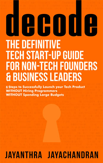 decode the book - the definitive startup guide for non-tech founders and business leaders